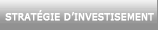 STRATEGIE D'INVESTISSEMENT